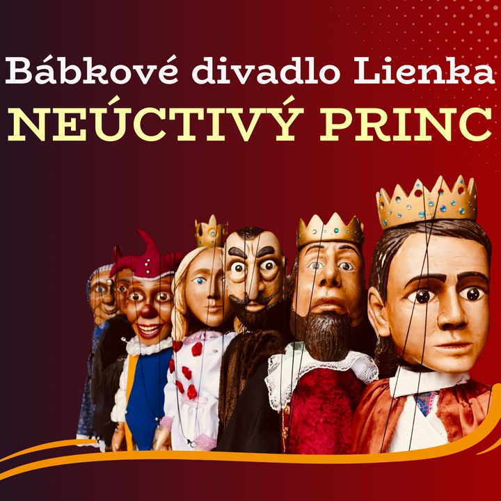 Fotka - Bábkové divadlo Lienka - Neúctivý princ
